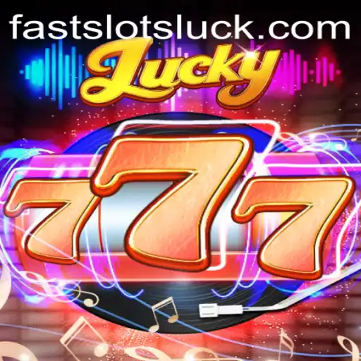 Discover the Thrill of Lucky777: The Ultimate FAST SLOTS Experience