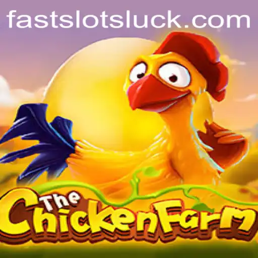 Discover the Exciting World of ChickenFarm with FAST SLOTS
