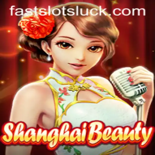 Exploring the Intricacies of ShanghaiBeauty Fast Slots
